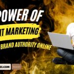 The Power of Content Marketing: How to Build Brand Authority Online