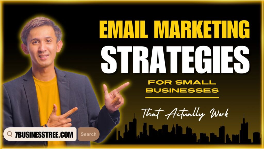 Email Marketing Strategies for Small Businesses That Actually Work